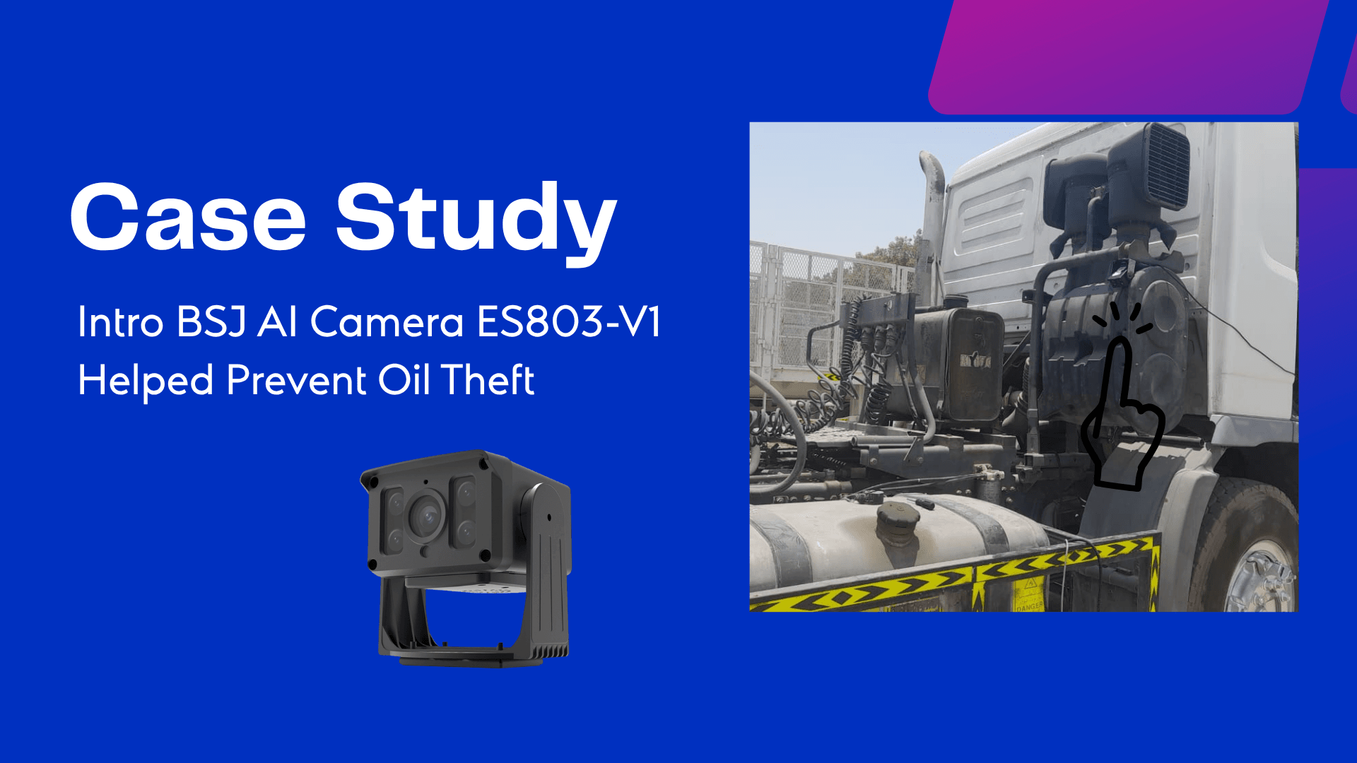 BSJ AI Camera ES803-V1 for Truck Fleet Management - Use Case of Prevent Fuel Theft.png
